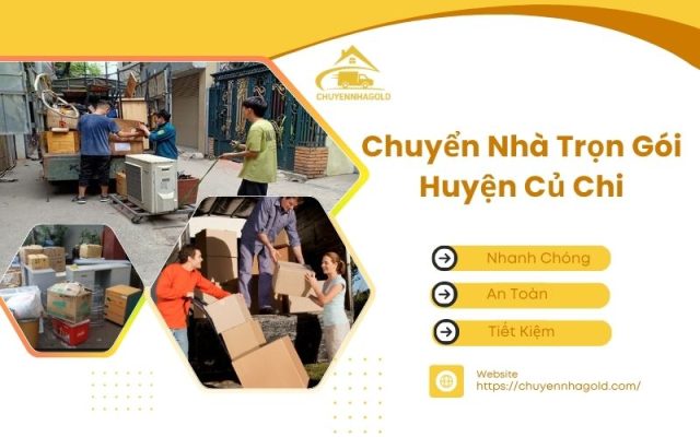 chuyển nhà trọn gói huyện củ chi